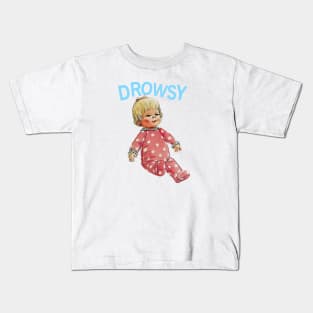 Drowsy Doll Kids T-Shirt